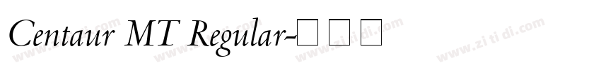 Centaur MT Regular字体转换